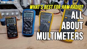 All about Multimeters – Ham Radio Q&A