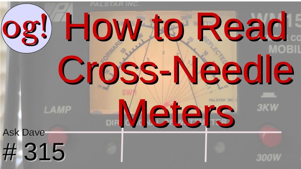 How to Read Crossed-Needle SWR/Watt Meters