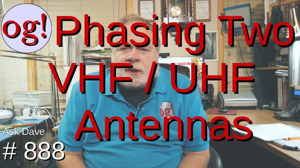 Phasing Two VHF / UHF Antennas (#888)