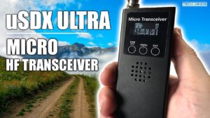 uSDX Ultra - 5 Watt Portable / Hand-Held Micro HF Transceiver